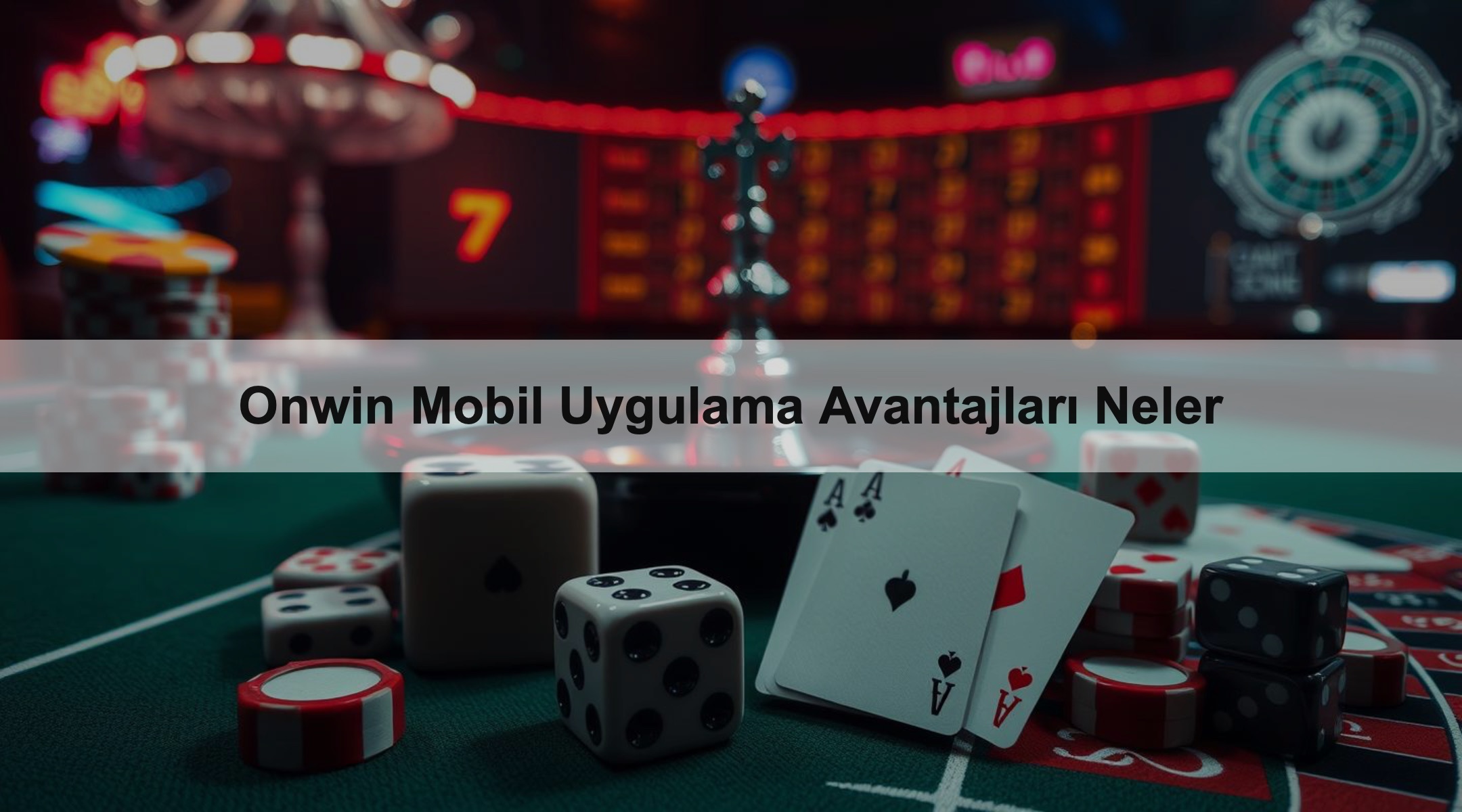 Onwin Mobil Uygulama Avantajları Neler 1 Onwin Mobil Uygulama Avantajları Neler